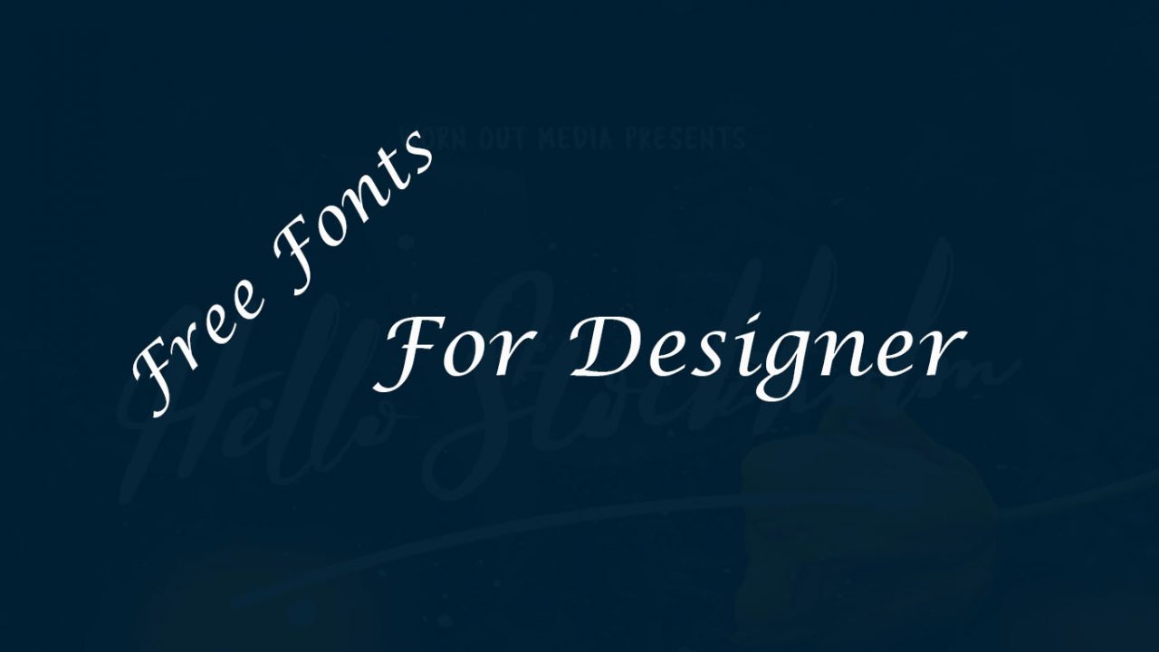 Free Best Fonts For Designers