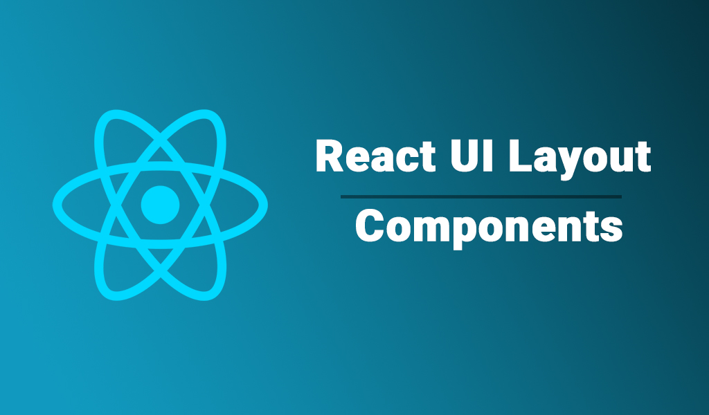 react ui layout components
