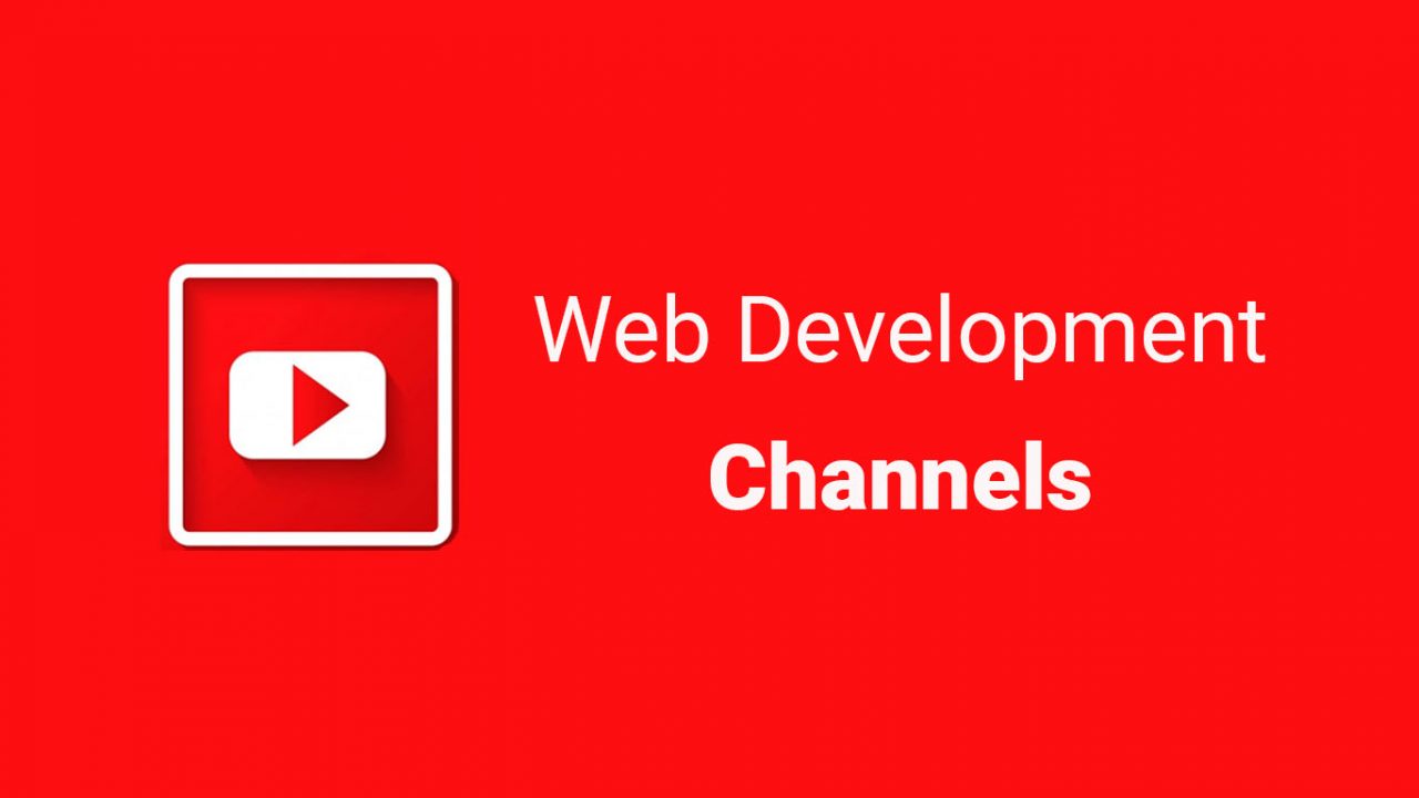 14 Best YouTube Channels for Web Developer